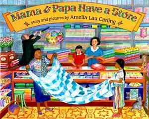 Mama and Papa Have a Store by Amelia Carling