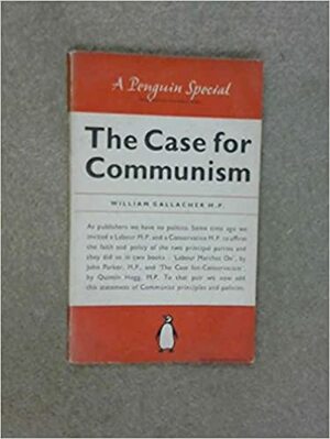 The Case for Communism by William Gallacher