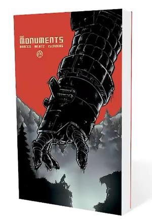 The Monuments by Oliver Mertz, Mike Isenberg, Michael S. Bracco