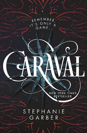 Caraval by Stephanie Garber