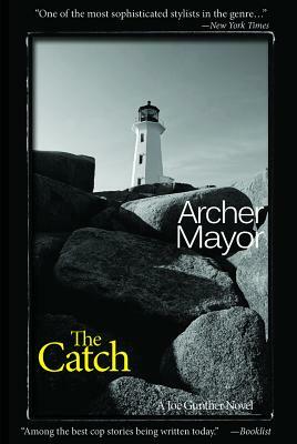 The Catch: A Joe Gunther Novel by Archer Mayor