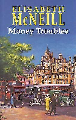 Money Troubles by Elisabeth McNeill