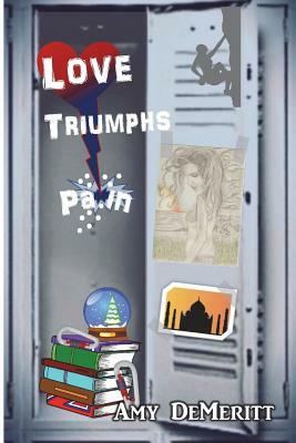 Love Triumphs Pain by Amy Demeritt