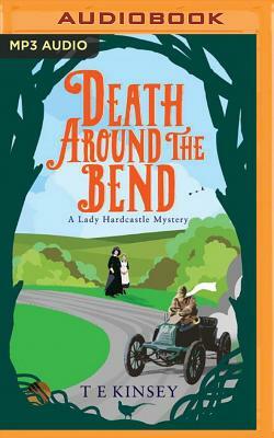 Death Around the Bend by T E Kinsey