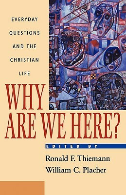 Why Are We Here? by 