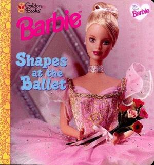 My First Barbie: Shapes at the Ballet by Diane Muldrow