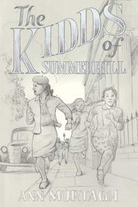 The Kidds of Summerhill by Ann Murtagh
