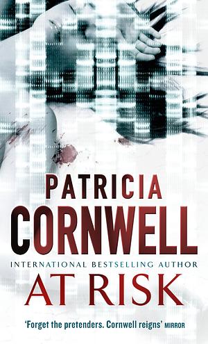 At Risk by Patricia Cornwell