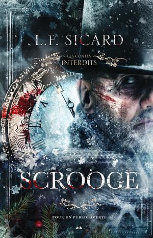 Scrooge by L.P. Sicard