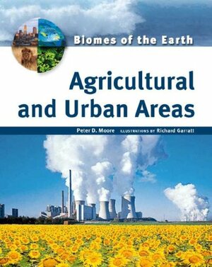 Agricultural and Urban Areas by Peter D. Moore