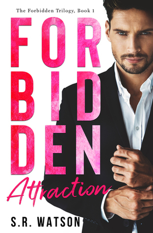 Forbidden Attraction by S.R. Watson
