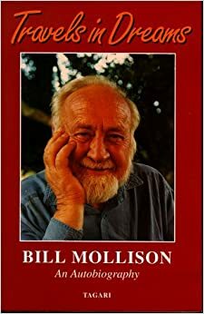 Travels in Dreams: An Autobiography by Bill Mollison