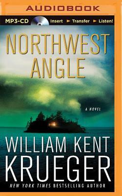 Northwest Angle by William Kent Krueger