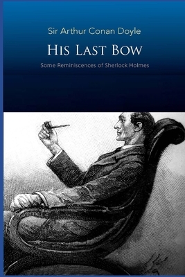 His Last Bow illustrated by Arthur Doyle