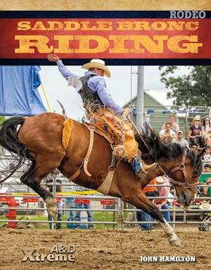 Saddle Bronc Riding by John Hamilton