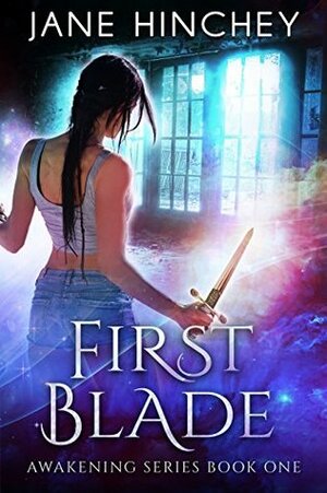 First Blade by Jane Hinchey
