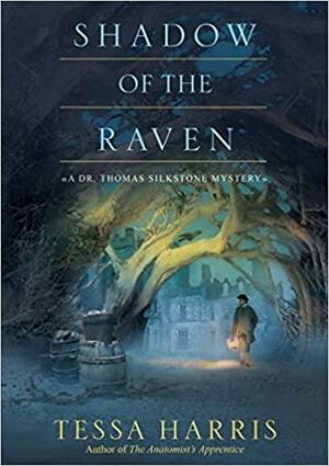 Shadow of the Raven by Tessa Harris