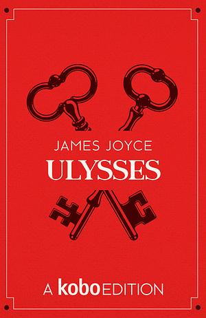 Ulysses by James Joyce