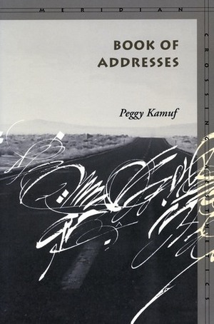 Book of Addresses by Peggy Kamuf