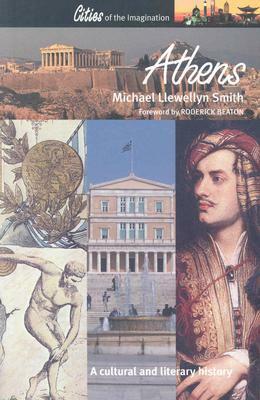 Athens: A Cultural and Literary History by Michael Llewellyn Smith