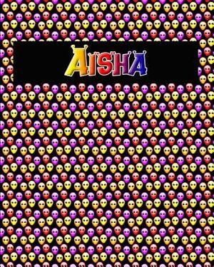 120 Page Handwriting Practice Book with Colorful Alien Cover Aisha: Primary Grades Handwriting Book by Sheldon Franks