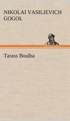 Tarass Boulba by Nikolai Gogol