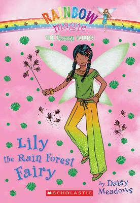 Lily the Rain Forest Fairy by Daisy Meadows