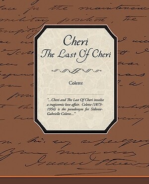 Cheri the Last of Cheri by Colette