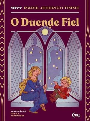 O Duende Fiel by Marie Jeserich Timme (Villamaria)