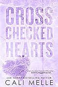 Cross Checked Hearts by Cali Melle