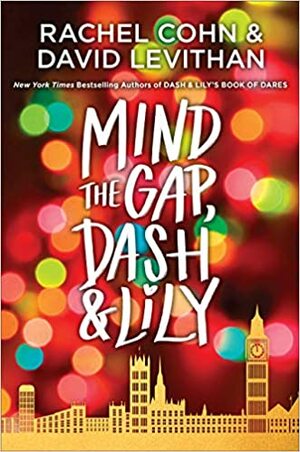 Mind the Gap, Dash & Lily by Rachel Cohn, David Levithan