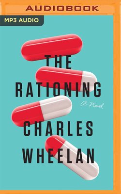 The Rationing by Charles Wheelan