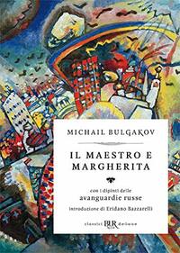 Il Maestro e Margherita by Eridano Bazzarelli, Mikhail Bulgakov