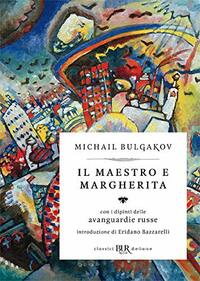 Il Maestro e Margherita by Mikhail Bulgakov