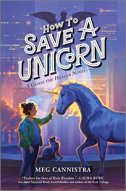 How to Save a Unicorn by Meg Cannistra