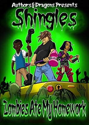 Zombies Ate My Homework  by Authors and Dragons, John G. Hartness