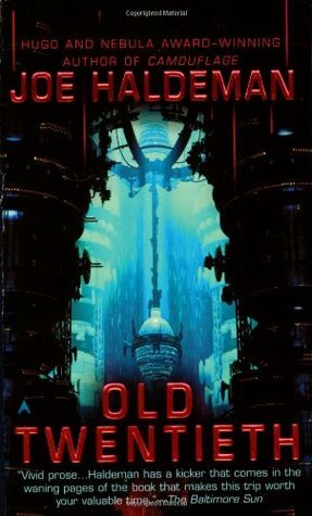 Old Twentieth by Joe Haldeman