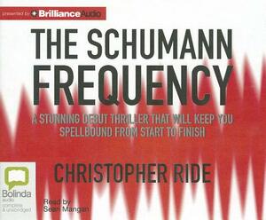 The Schumann Frequency by Christopher Ride