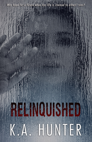 Relinquished by K.A. Hunter