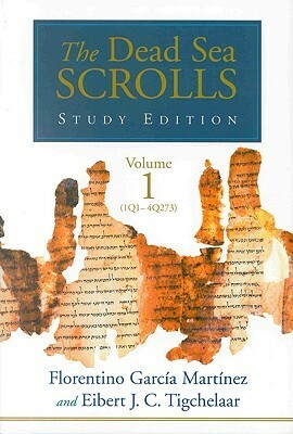 The Dead Sea Scrolls Study Edition-Two Vol. Set by Florentino García Martínez