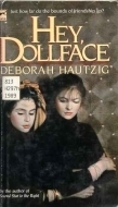 Hey, Dollface by Deborah Hautzig