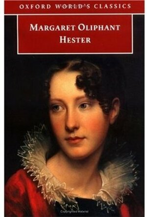 Hester by Margaret Oliphant