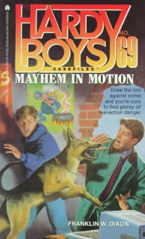 Mayhem in Motion by Franklin W. Dixon