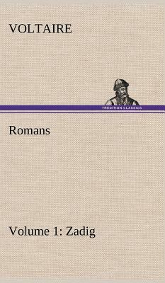 Romans - Volume 1: Zadig by Voltaire