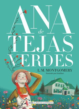 Ana de tejas verdes by L.M. Montgomery