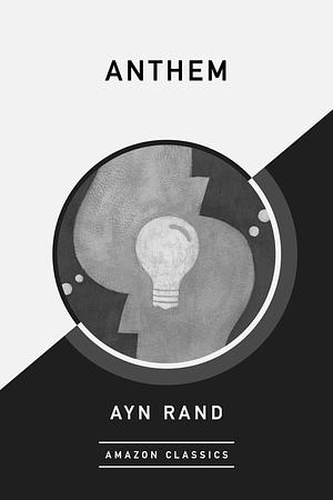 Anthem by Ayn Rand