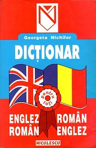 Dicţionar englez-român român-englez: pentru toţi by Georgeta Nichifor