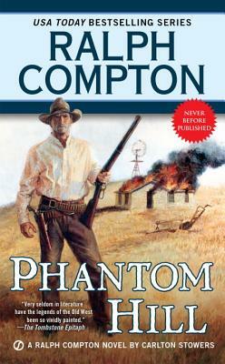 Ralph Compton Phantom Hill by Ralph Compton, Carlton Stowers