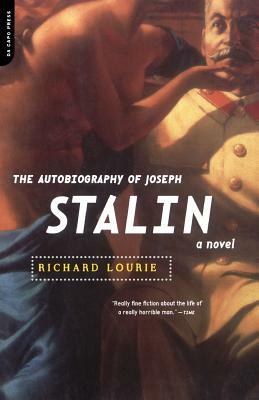 The Autobiography of Joseph Stalin by Richard Lourie