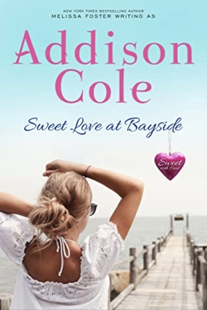 Sweet Love at Bayside by Addison Cole